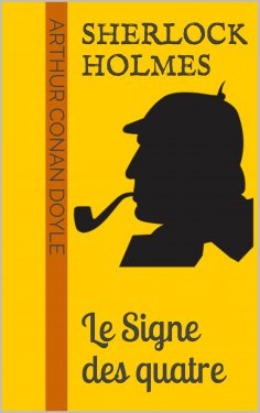 eBook: Sherlock Holmes - Le Signe des quatre