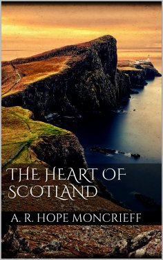 eBook: The Heart of Scotland
