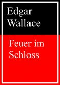 eBook: Feuer im Schloss