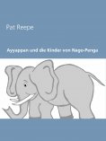 ebook: Ayyappan und die Kinder von Nago-Penga