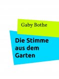 ebook: Die Stimme aus dem Garten