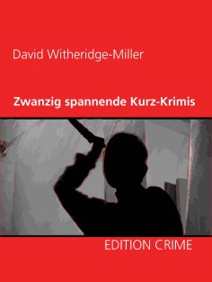 eBook: Zwanzig spannende Kurz-Krimis