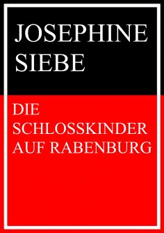 ebook: Die Schlosskinder auf Rabenburg