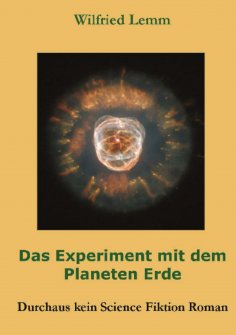 eBook: Das Experiment mit dem Planeten Erde