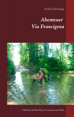 eBook: Abenteuer Via Francigena