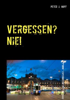 eBook: Vergessen? Nie!