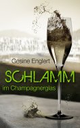 ebook: Schlamm im Champagnerglas