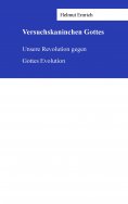 eBook: Versuchskaninchen Gottes