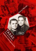 ebook: Taras. Eine ukrainisch-deutsche Lebensgeschichte