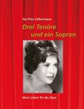 eBook: Drei Tenöre und ein Sopran