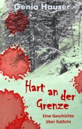 eBook: Hart an der Grenze