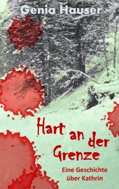 eBook: Hart an der Grenze