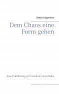 eBook: Dem Chaos eine Form geben