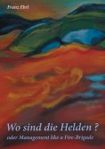 eBook: Wo sind die Helden?