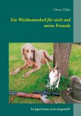 eBook: Ein Weidmannsheil für mich und meine Freunde