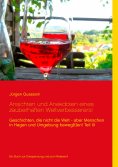 eBook: Ansichten und Anekdoten eines "zauberhaften" Weltverbesserers!