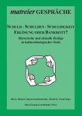 eBook: Schuld - Schulden - Schuldigkeit