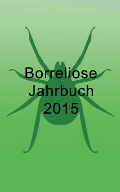 eBook: Borreliose Jahrbuch 2015