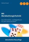 eBook: Mit MeridianEnergieTechnik - Erfolgreich beklopft!