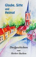 eBook: Glaube, Sitte und Heimat