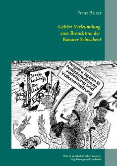 ebook: Gehört Verleumdung zum Brauchtum der Banater Schwaben?