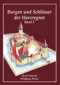 eBook: Burgen und Schlösser der Harzregion