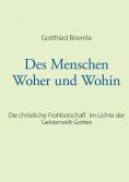 ebook: Des Menschen Woher und Wohin