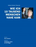 eBook: Wie ich 10 Tausend Menschen nahe kam