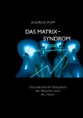 ebook: Das Matrix Syndrom