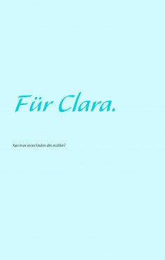 eBook: Für Clara.