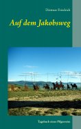 ebook: Auf dem Jakobsweg