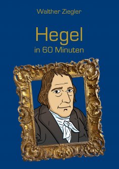 eBook: Hegel in 60 Minuten