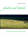 eBook: glauben und Glaube
