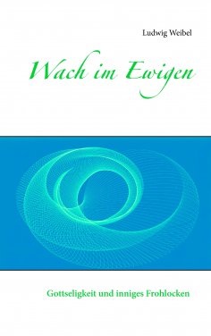 ebook: Wach im Ewigen