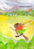 eBook: Zwöi ungliichi Fründe