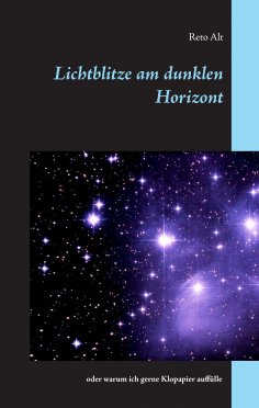 ebook: Lichtblitze am dunklen Horizont