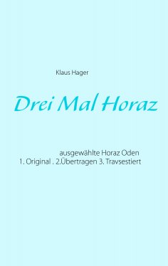 eBook: Drei Mal Horaz