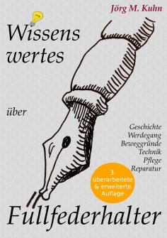 eBook: Wissenswertes über Füllfederhalter