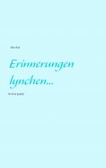 eBook: Erinnerungen lynchen...