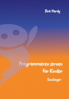 eBook: Programmieren lernen für Kinder - Einsteiger