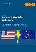 eBook: Der verschwendete Wohlstand