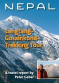 eBook: Nepal. Langtang-Gosainkund-Trekking Tour