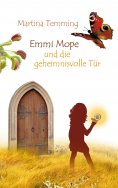 eBook: Emmi Mope und die geheimnisvolle Tür