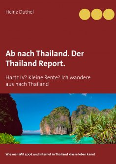 eBook: Ab nach Thailand. Der Thailand Report.