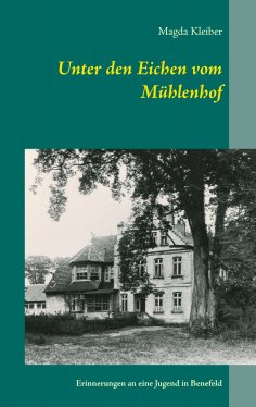 ebook: Unter den Eichen vom Mühlenhof