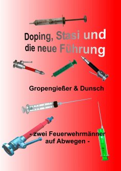eBook: Doping, Stasi und die neue Führung