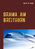eBook: Drama am Breithorn