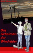 eBook: Das Geheimnis der Windräder