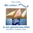 eBook: Mit vollen Segeln in ein glückliches Alter