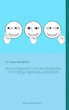eBook: Wunschgewicht und Wohlbefinden mit Energy-Hypnose und EMDR